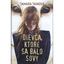 Knihy Dievča, ktoré sa bálo sovy - Tamara Tainová