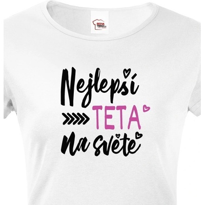 Bezvatriko.cz Canvas tričko s potiskem pro tetu Nejlepší teta na světe Bílá