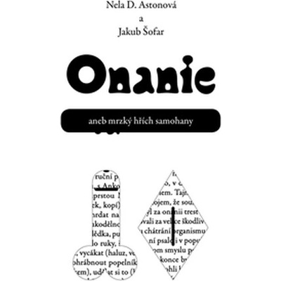 Onanie aneb mrzký hřích samohany Nela Astonová
