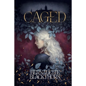 Caged | Bernadette Blackthorn (ISBN: 9798234007513)