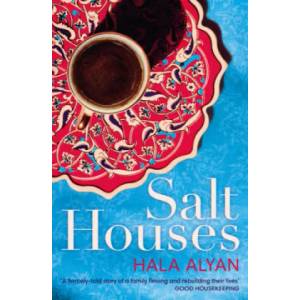 Salt Houses | Hala Alyan (ISBN: 9780099510932)