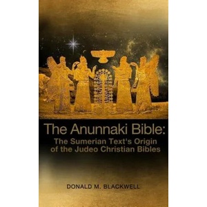 The Anunnaki Bible | Donald M. Blackwell (ISBN: 9781480954502)