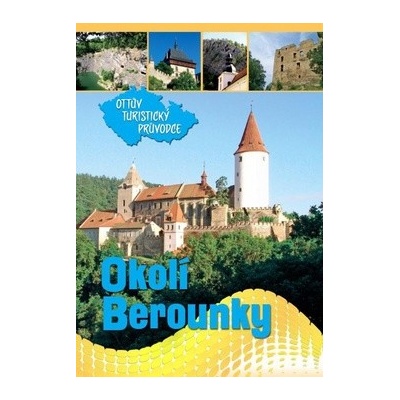 Okolím Berounky Ottův turistický průvodce