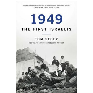 1949 the First Israelis | Tom Segev (ISBN: 9781501183737)