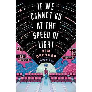 If We Cannot Go at the Speed of Light (ISBN: 9781529447613)