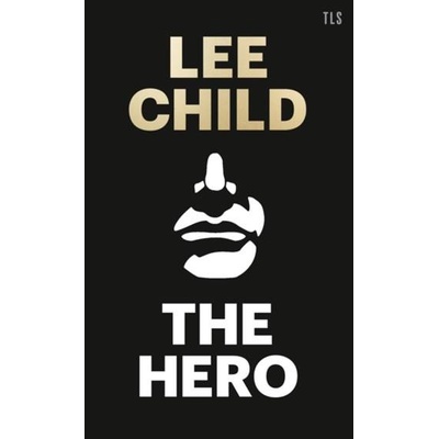 The Hero - Lee Child