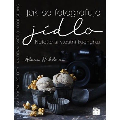 Jak se fotografuje jídlo