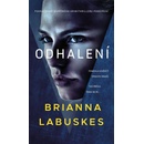 Odhalení - Brianna Labuskes