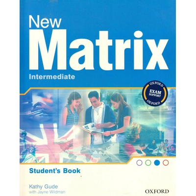 New Matrix Intermediate Students Book - Gude Kathy