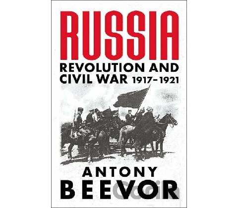 Russia - Antony Beevor