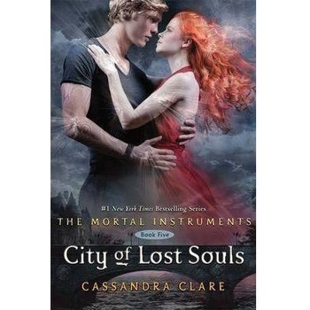 City of Lost Souls - Mortal Instruments Bk.5 - Clare, C.