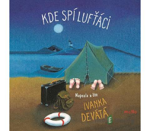 Kde spí lufťáci - Ivanka Devátá