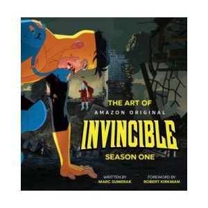 The Art of Invincible Season 1 (ISBN: 9781534399099)