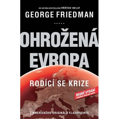 Ohrožená Evropa - Rodící se krize - 2.vydání
