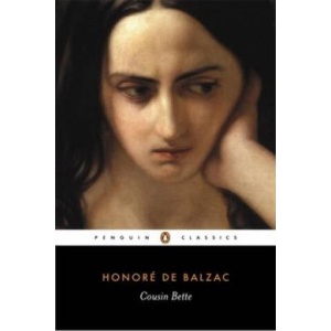 Cousin Bette | Honoré De Balzac (ISBN: 9780140441604)
