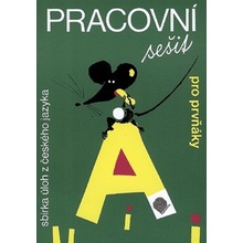 Pracovní sešit pro prvňáky - sbírka úloh z českého - Horník