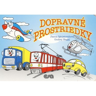 Dopravné prostriedky - Jasna Ignjatovičová, Ondrej Nagaj