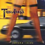 Tublatanka - Pánska Jazda (25th Anniversary Edition) (Remastered) (CD) (5026854294100)