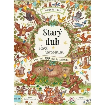 Starý dub slaví narozeniny - Rachel Piercey,
