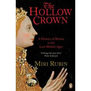 Hollow Crown | Miri Rubin (ISBN: 9780140148251)
