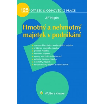 Hmotný a nehmotný majetek v podnikání - Nigrin Jiří