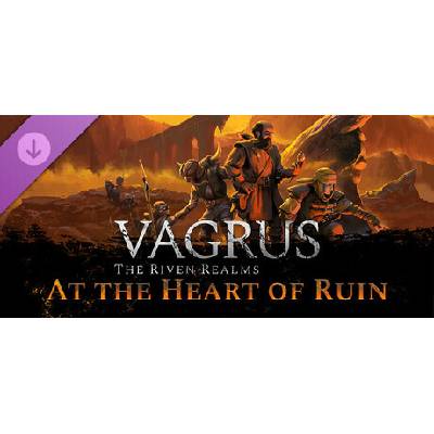 Vagrus - The Riven Realms - At the Heart of Ruin