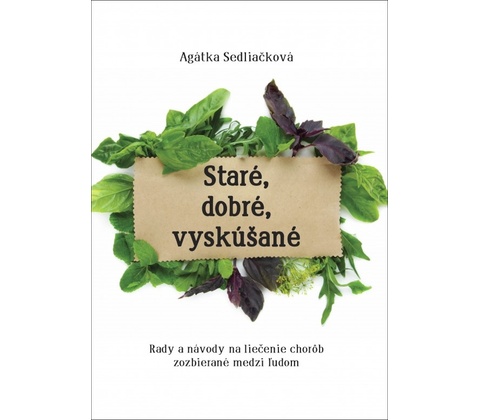 Staré, dobré, vyskúšané