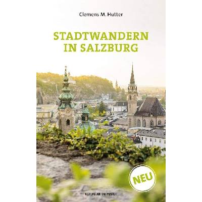 Clemense M. Huttera:Stadtwandern v Salcburku