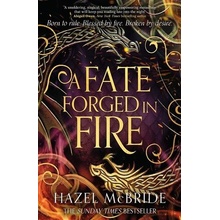 A Fate Forged in Fire - Hazel McBride