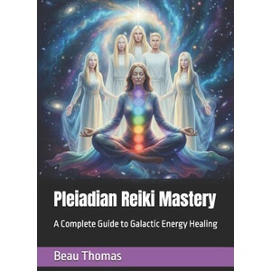 Pleiadian Reiki Mastery (2025)
