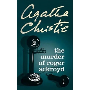 Murder of Roger Ackroyd (ISBN: 9780008255817)