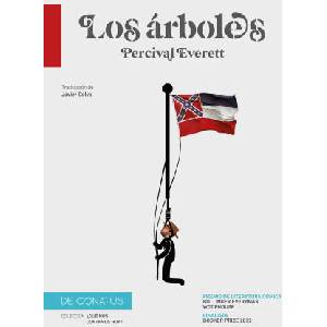 LOS ARBOLES | EVERETT, PERCIVAL (ISBN: 9788417375782)