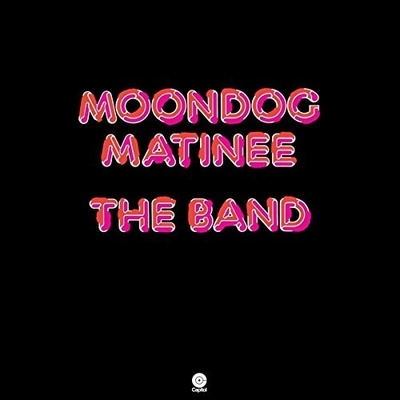 Band - Moondog Matinee -Hq- LP – Hledejceny.cz
