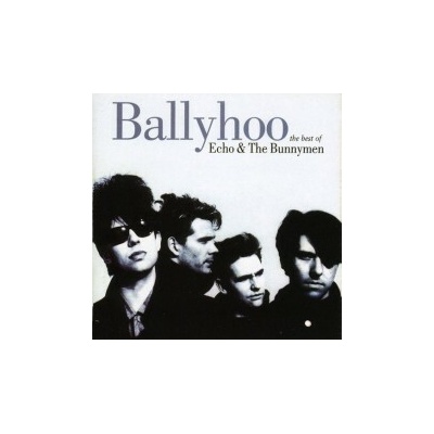 Echo & The Bunnymen - Best Of / Ballyhoo CD