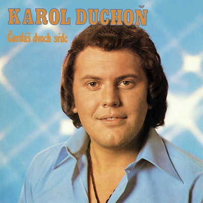 Karol Duchoň Čardaš dvoch sŕdc 1 CD