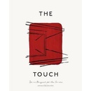 The Touch : Spaces Designed for…