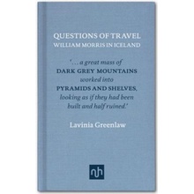 William Morris in Iceland: Questions of Travel - Greenlaw Lavinia