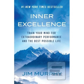 Inner Excellence - Jim Murphy