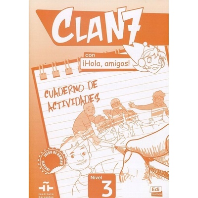 Clan 7 con ¡Hola, amigos! 3 - Cuaderno de actividades Edinumen 9788498486094