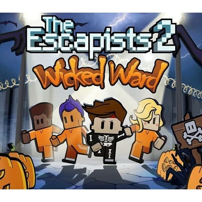 The Escapists 2 - Wicked Ward