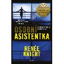 Asistentka - Renée Knight