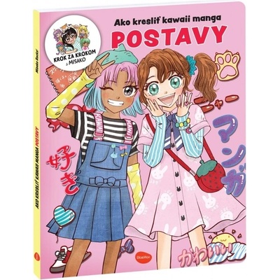 Ako kresliť KAWAII MANGA POSTAVY – Krok za krokom s MISAKO