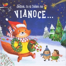 Jediné, čo si želám na Vianoce...