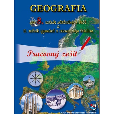 Geografia pre 8. ročník ZŠ pracovný zošit Ružek I. Likavský P.