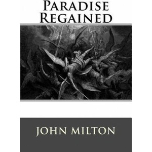Paradise Regained (ISBN: 9781537475226)