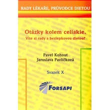 Otázky kolem celiakie - Pavel Kohout, Jaroslava Pavlíčková