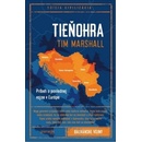 Tieňohra - Tim Marshall