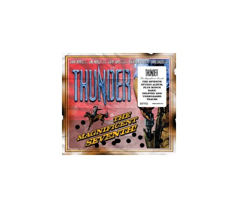 THUNDER - THE MAGNIFICENT SEVENTH CD