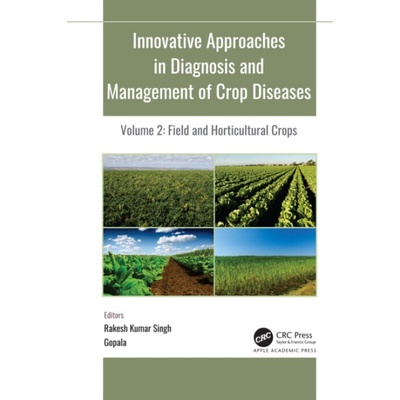 Innovative Approaches in Diagnosis and Management of Crop Diseases