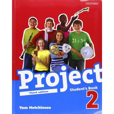 Project 2 Third Edition Student's Book Tom Hutchinson